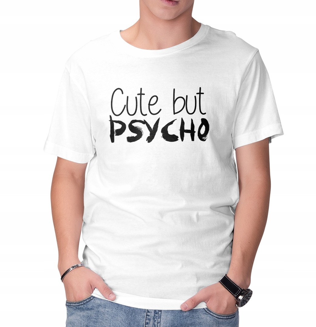 

Koszulka męska Cute but psycho Śmieszna T-shirt Xs