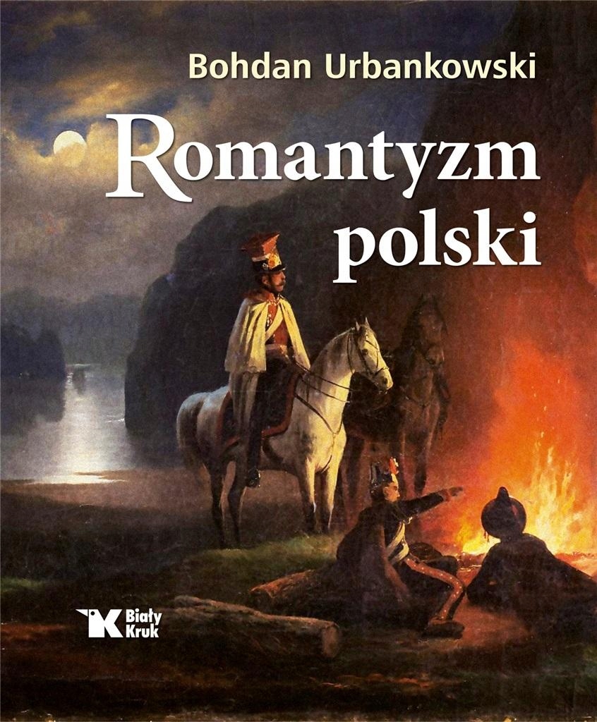 

Romantyzm Polski Bohdan Urbankowski