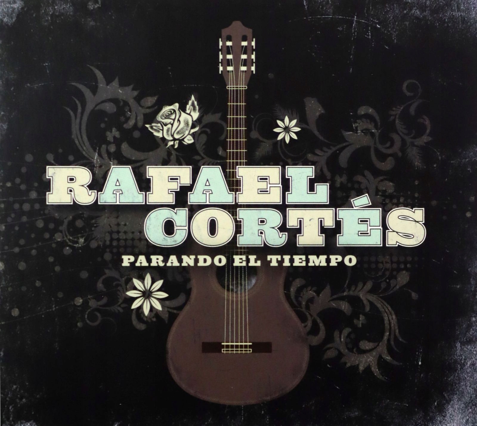 Rafael Cortes: Parando El Tiempo [CD]