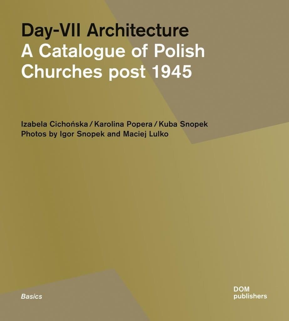 Day-vii Architecture. A Catalogue Of Polish...