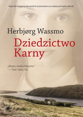 Trylogia Diny 3 Dziedzictwo Karny Herbjorg Wassm