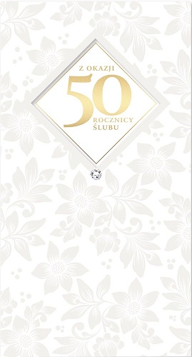 

na 50 Rocznicę Ślubu Kartka Premium PM189