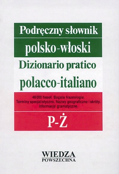 SŁOWNIK POLSKO-WŁOSKI WŁOSKO-POLSKI T2 P-Ż