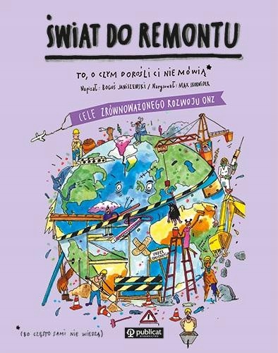 

Świat Do Remontu. Cele Zrównoważonego Rozwoju On..