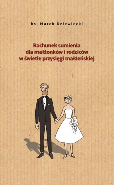 

Rachunek sumienia małżonków i rodziców...