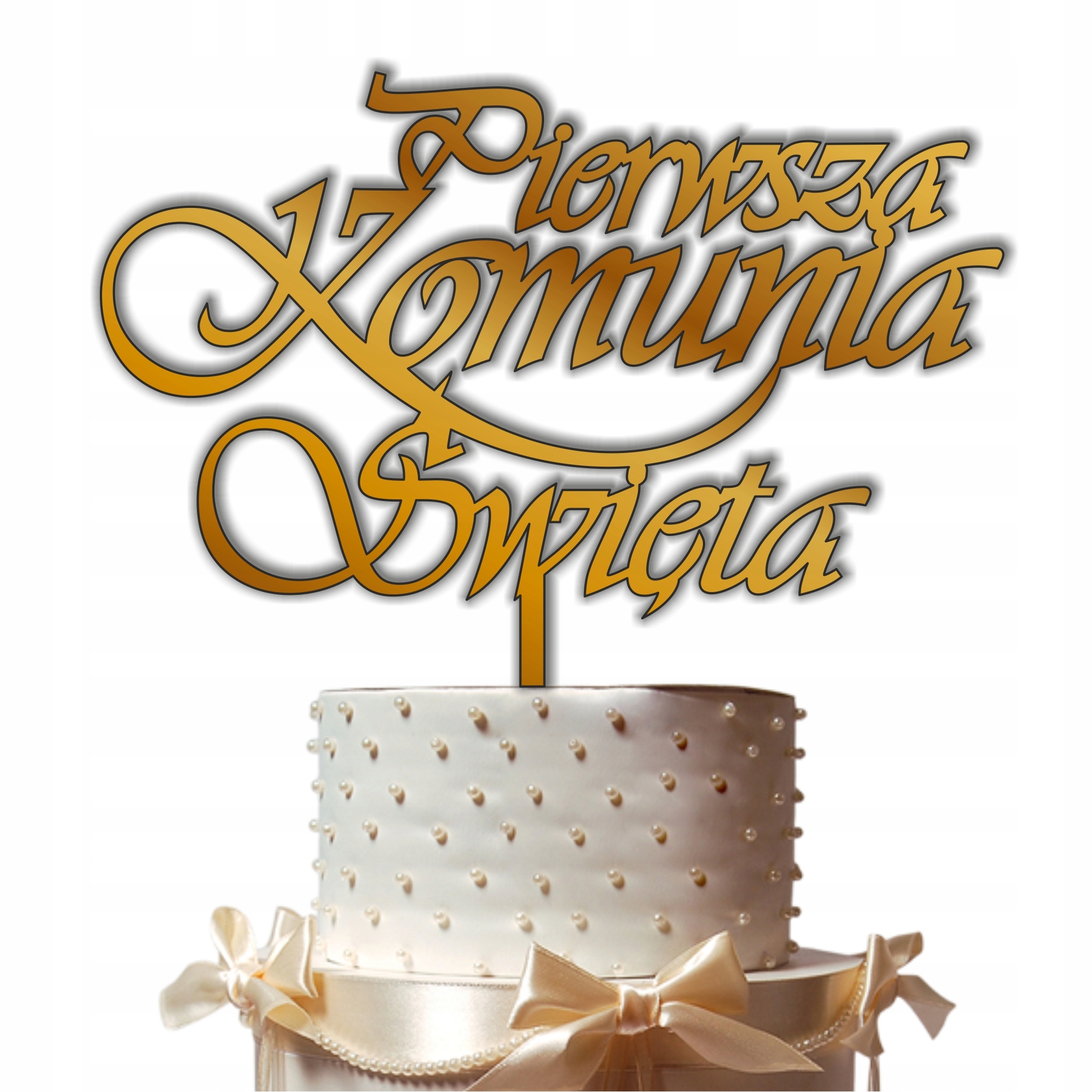 

Topper tort Komunijny Pierwsza Komunia Święta