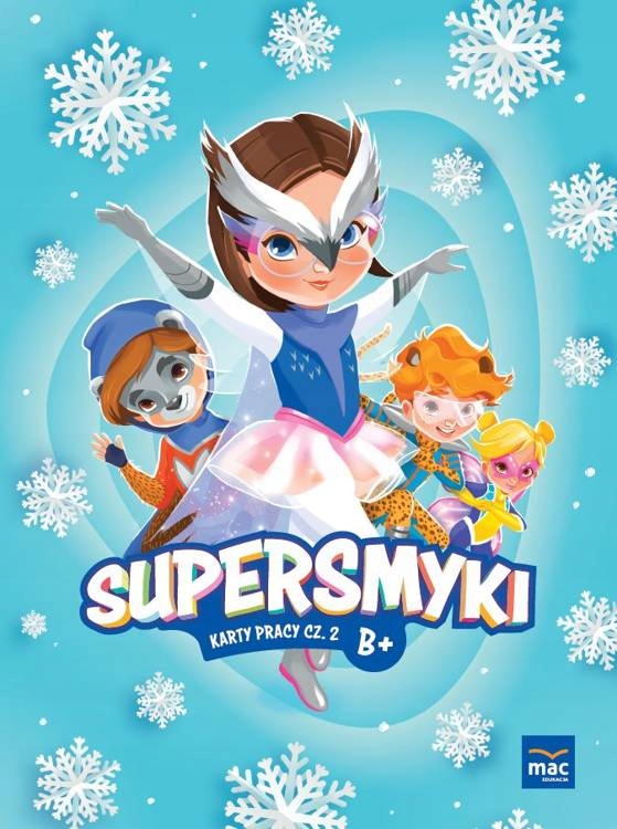 Supersmyki Poziom B+ 6-Latek Karty Pracy Cz.2