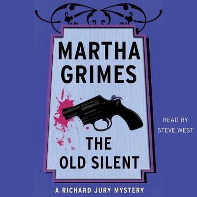 Old Silent - Grimes, Martha AUDIOBOOK