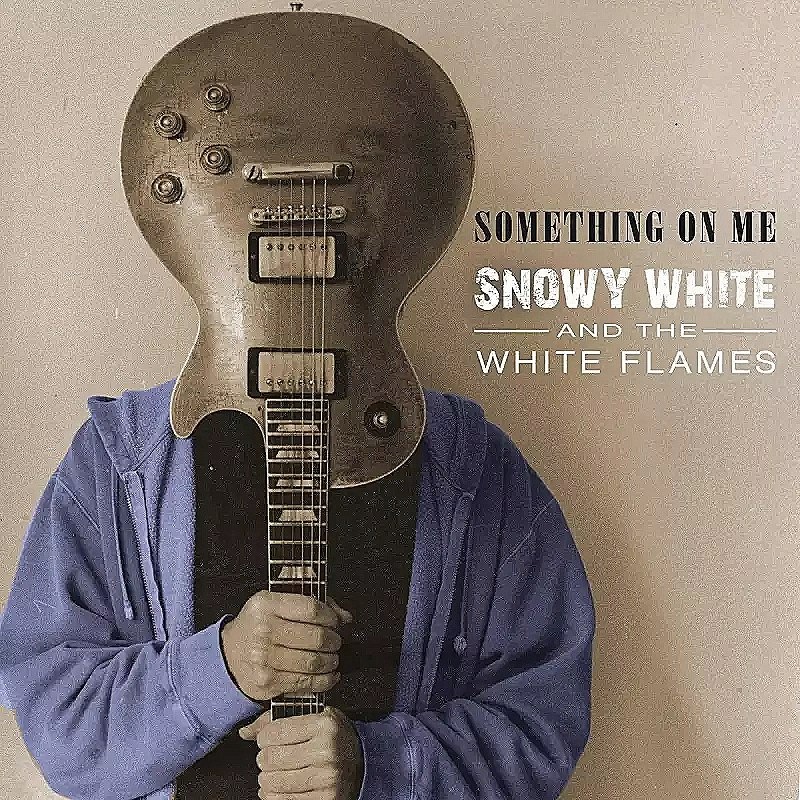 CD Snowy White & The White Flames: Something On Me Standard 2021 edition
