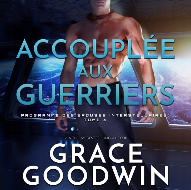 Accouplee aux guerriers - Goodwin, Grace AUDIOBOOK