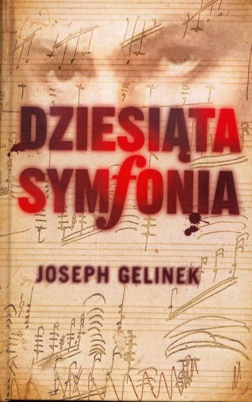 Dziesiąta symfonia Joseph Gelinek