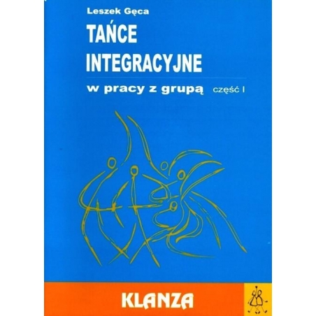 Tańce integracyjne w pracy z grupą 1 (książka+CD)