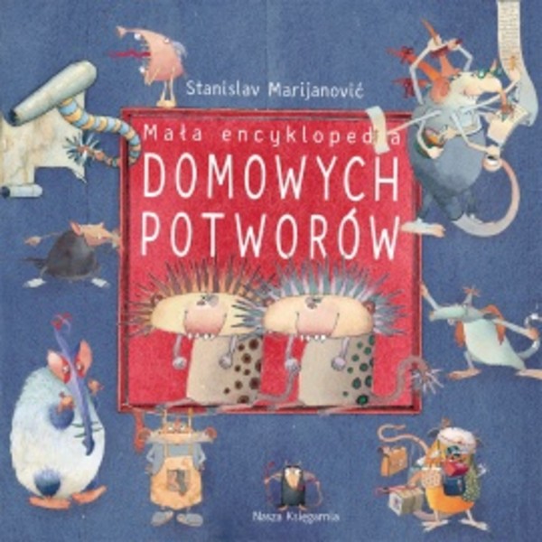 

Mała encyklopedia Domowych Potworów