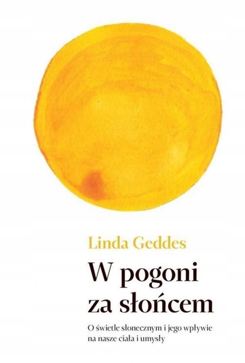 W POGONI ZA SŁOŃCEM Linda Geddes