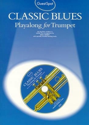 Guest Spot Classic Blues Playalong for Trumpet