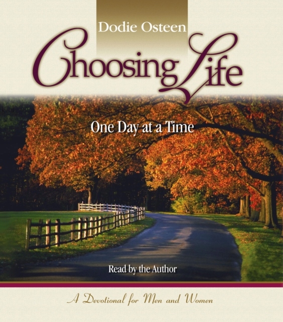 Choosing Life - Osteen, Dodie AUDIOBOOK