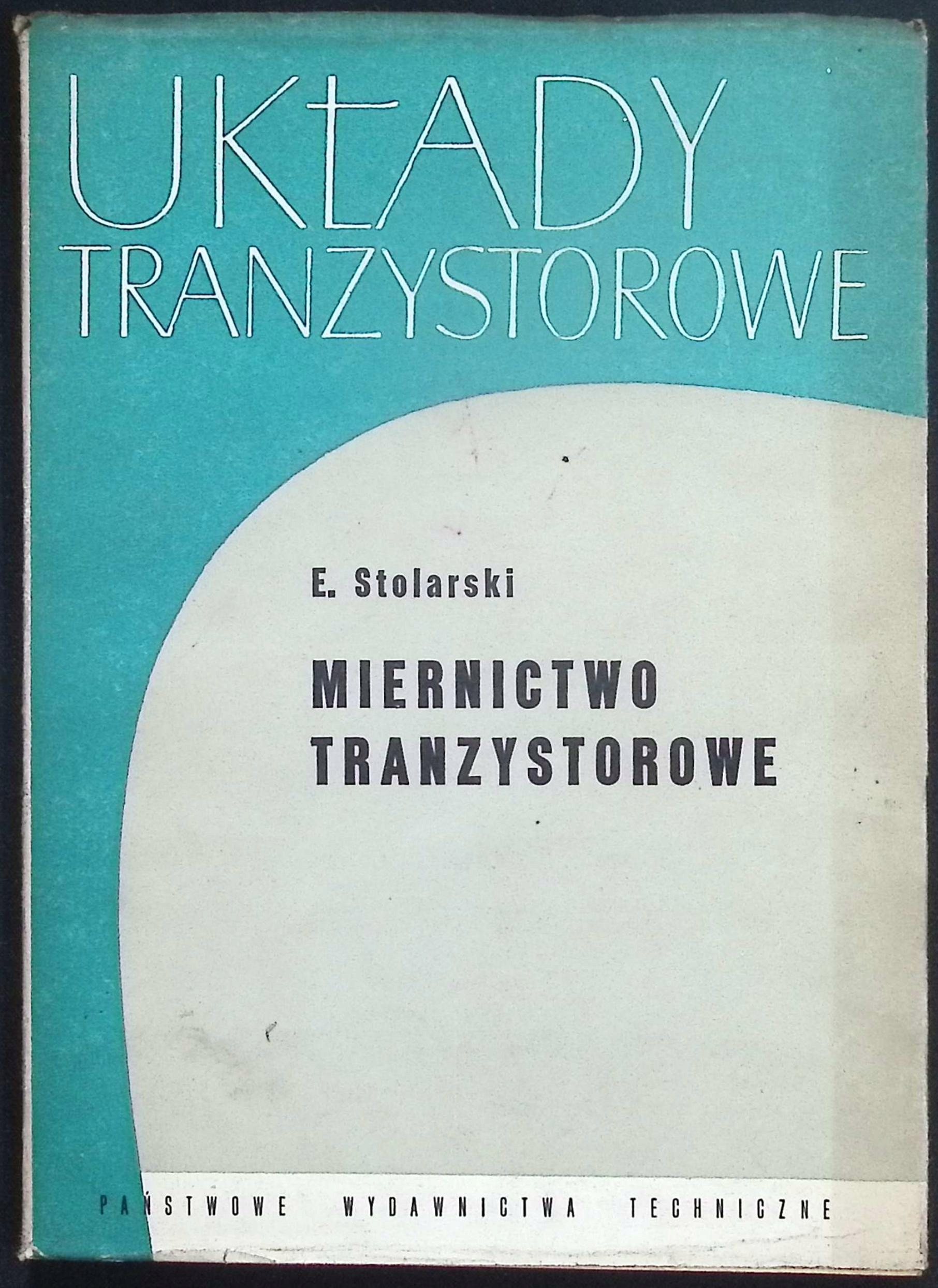 Miernictwo Tranzystorowe E. Stolarski