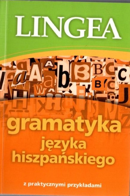Gramatyka języka hiszpańskiego LINGEA