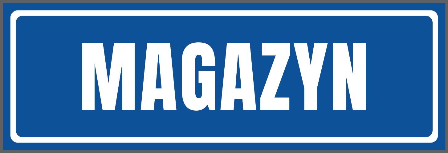 Naklejka MAGAZYN 30x10 cm LAMINOWANA