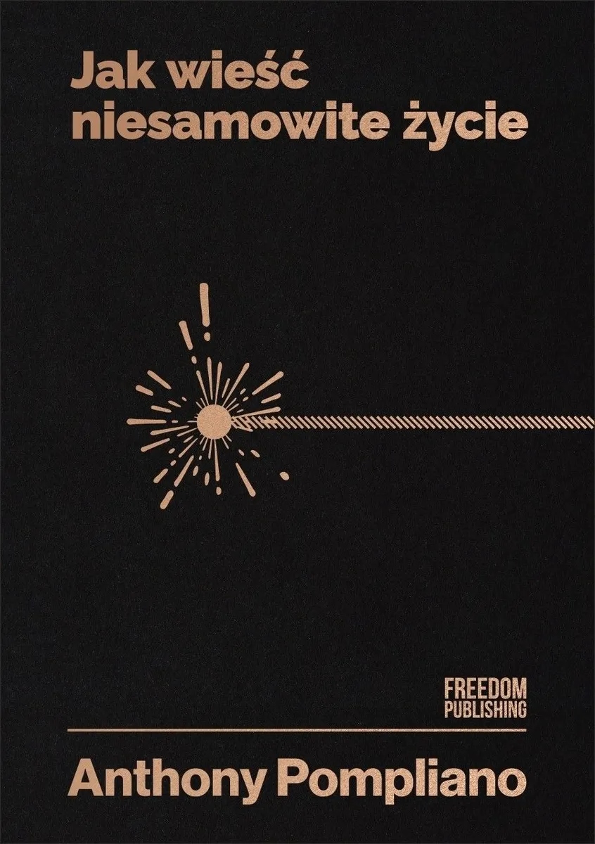 Jak wieść niesamowite życie Anthony Pompliano