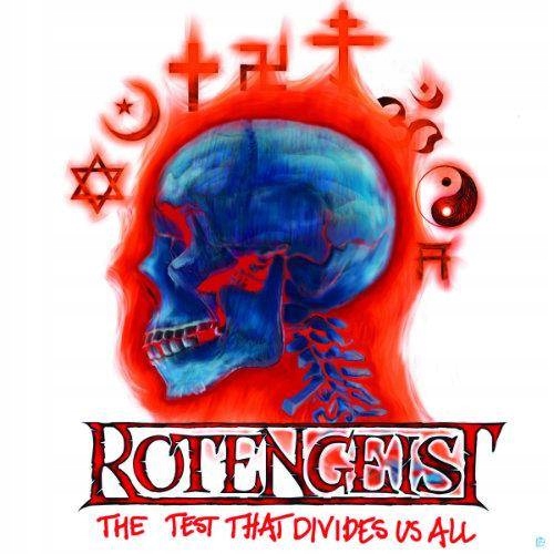 Rotengeist The Test That Divides Us All CD