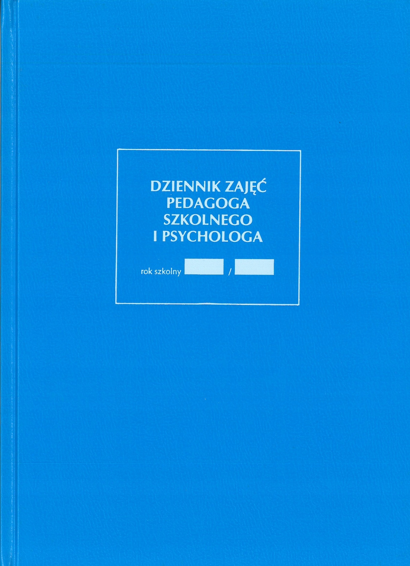 

Dziennik Zajęć Pedagoga Szkolnego -Psychologa