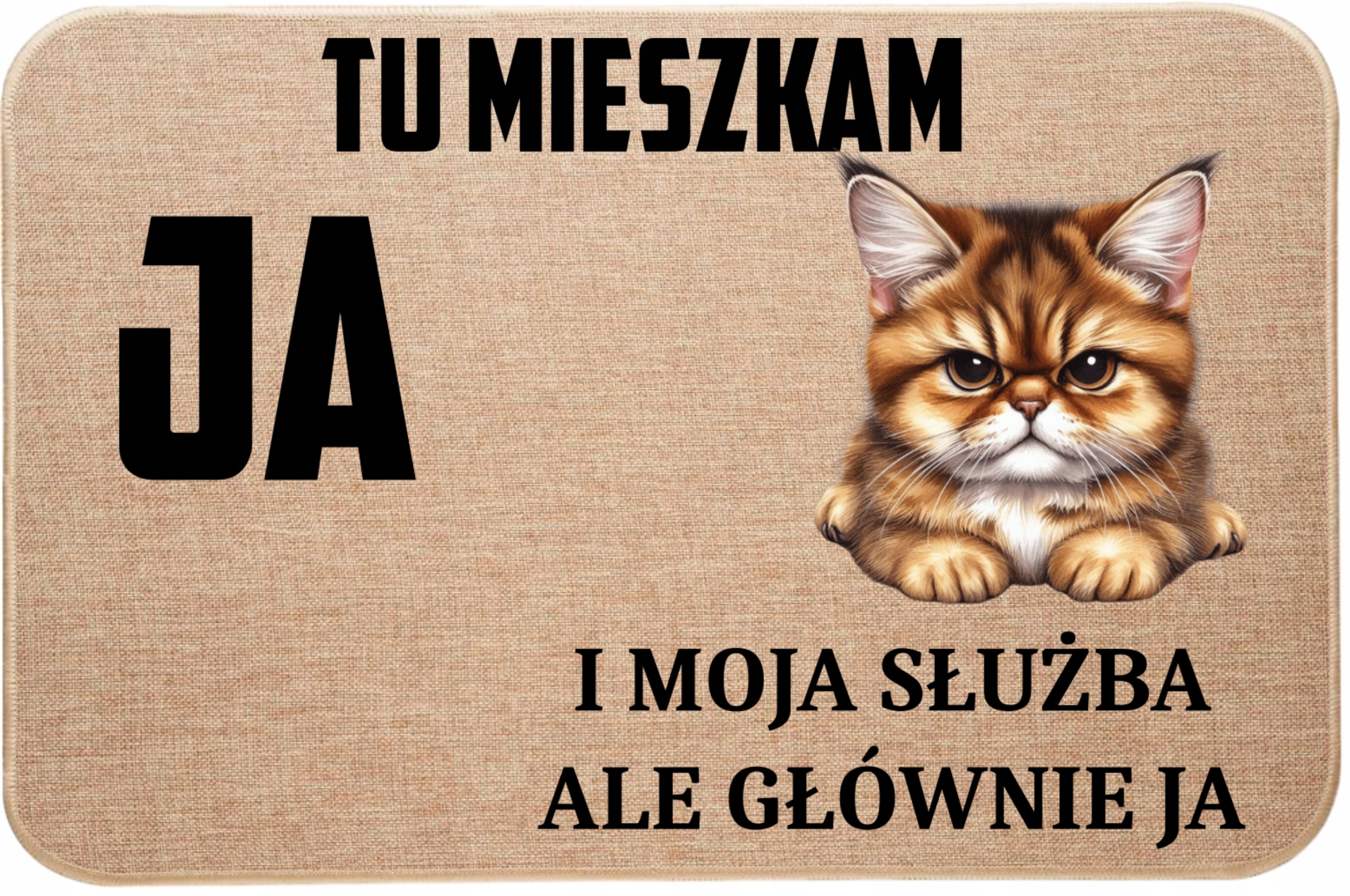 Ľanová Rohožka S Mačkou, Tu Bývam Ja A Moja Služba, Ale Hlavne Ja 8