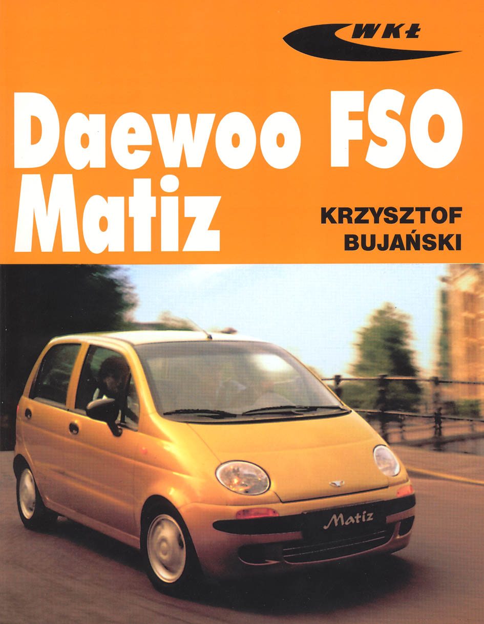 UKŁAD HAMULCOWY W SAMOCHODZIE DAEWOO FSO MATIZ 98-08 FRIEND BUDOWA Tytuł UKŁAD HAMULCOWY W SAMOCHODZIE DAEWOO FSO MATIZ 98-08 FRIEND BUDOWA