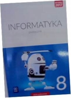 Informatyka 8 Podręcznik - Praca zbiorowa