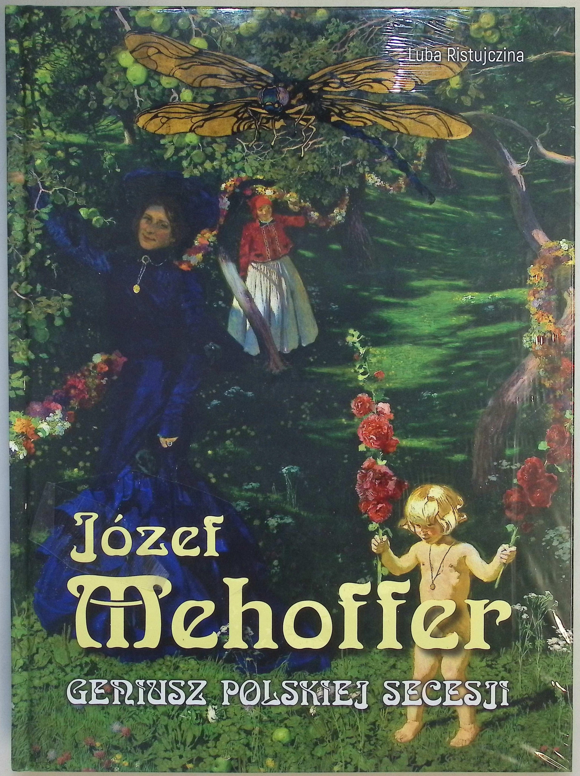 Józef Mehoffer Geniusz polskiej secesji Luba Ristujczina