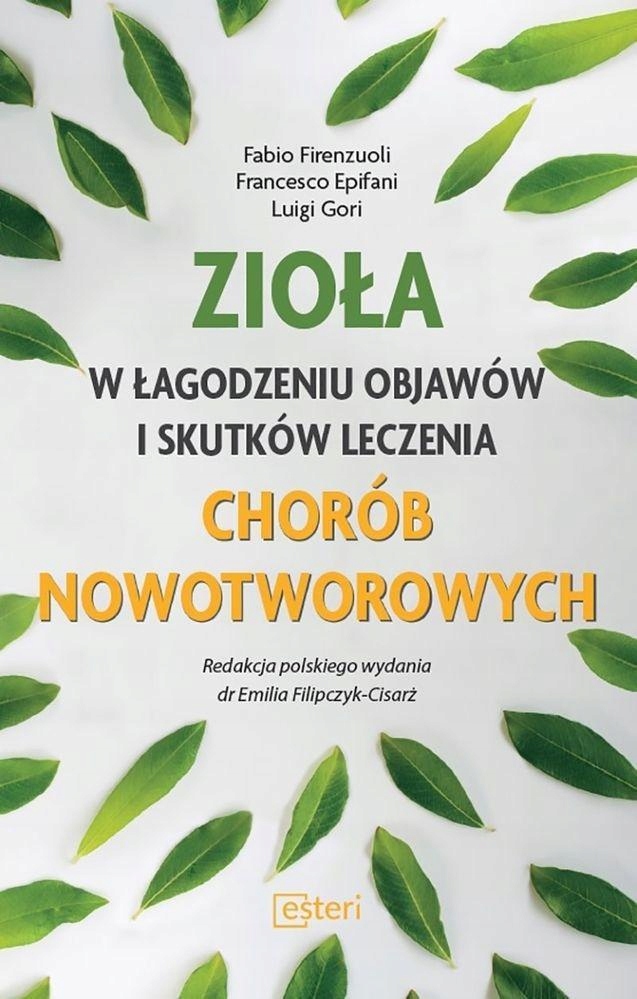 Zioła W Łagodzeniu Objawów I Skutków Leczenia...