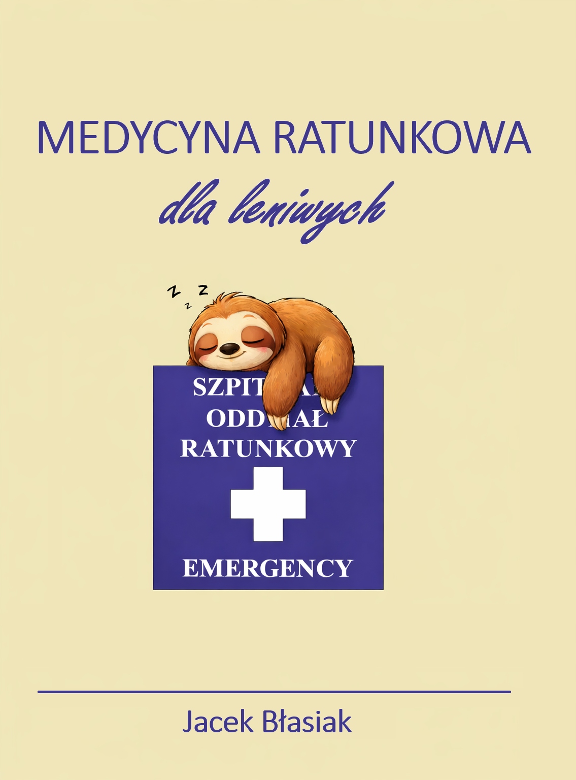 MEDYCYNA RATUNKOWA dla leniwych