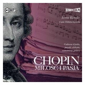 Chopin Miłość i pasja Audiobook