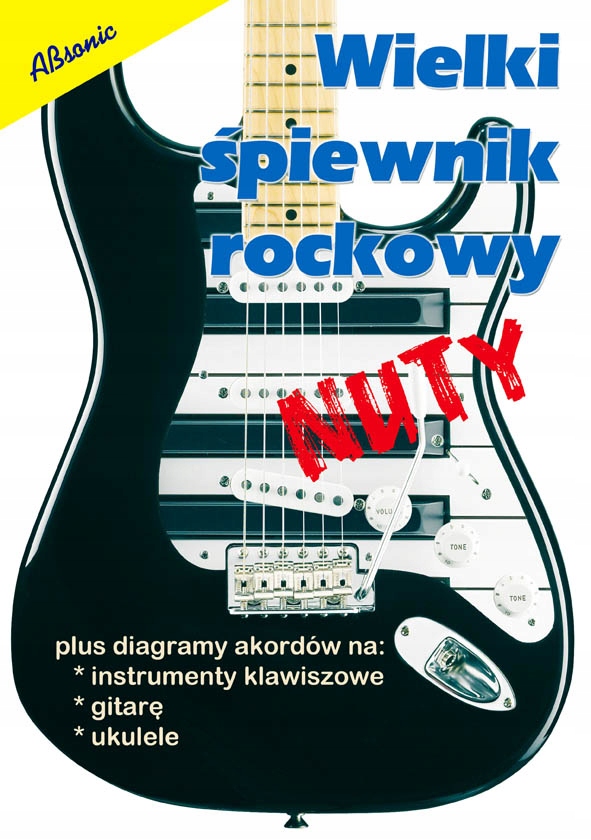 KSIĄŻKA WIELKI ŚPIEWNIK ROCKOWY NUTY