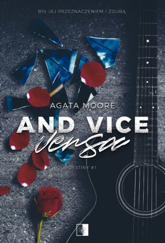 And Vice Versa Agata Moore