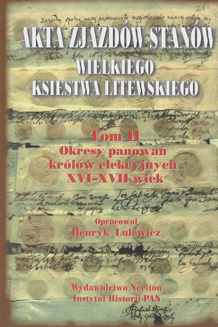 Akta zjazdów stanów Wielkiego Księstwa Litewskiego tom 2 Okresy