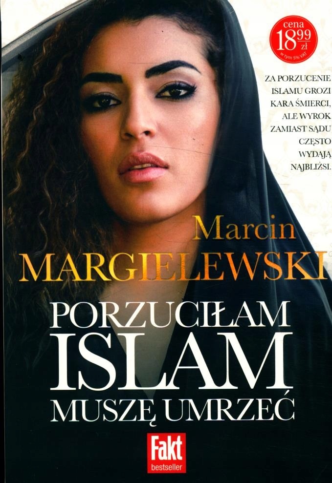 

Porzuciłam Islam Muszę Umrzeć Margielewski Marcin