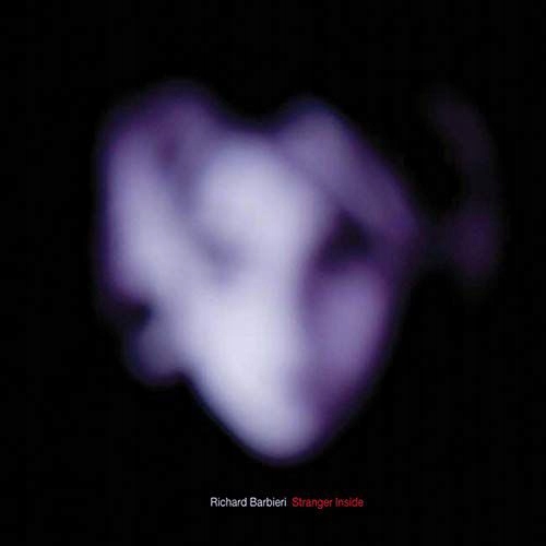 RICHARD BARBIERI Stranger Inside (140 gram) (2LP)