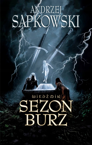 

Sezon Burz Wiedźmin Sapkowski Andrzej