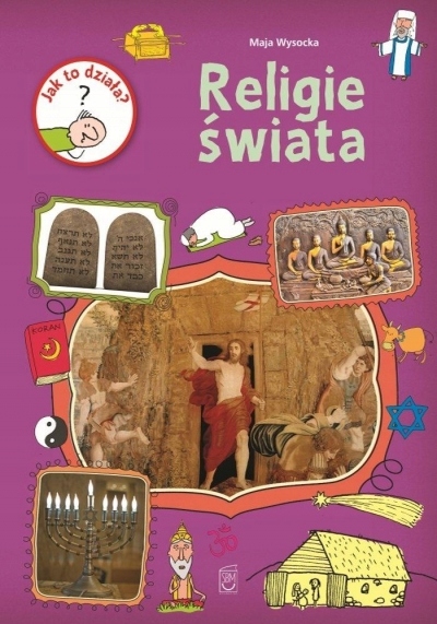 

Jak To Działa  Religie Świata Tw Maja Wysocka Sbm