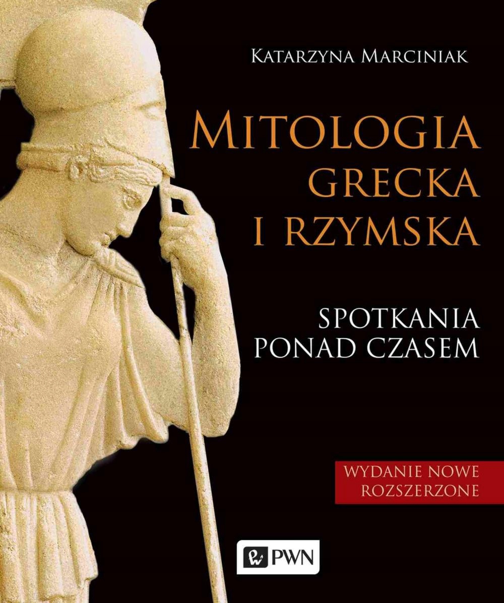 MITOLOGIA GRECKA I RZYMSKA MARCINIAK KATRZYNA