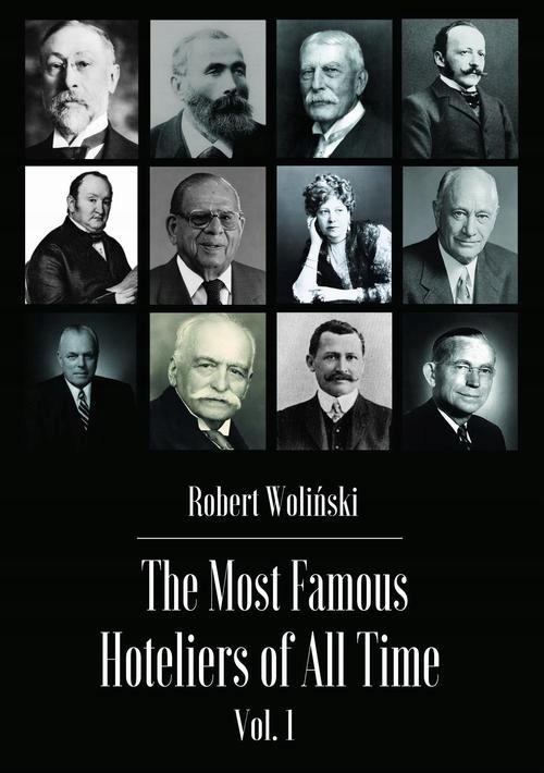 Ebook | The Most Famous Hoteliers of All Time Vol. 1 - Robert Woliński