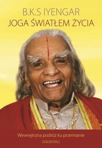 JOGA ŚWIATŁEM ŻYCIA, B.K.S.IYENGAR