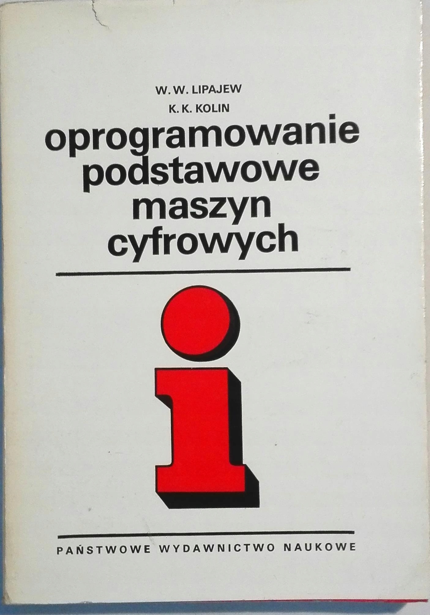 OPROGRAMOWANIE PODSTAWOWE MASZYN CYFROWYCH