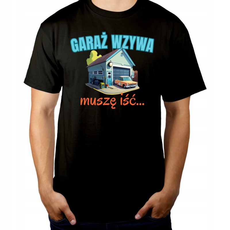 

Garaż Wzywa Muszę Iść Dla Fana Motoryzacji
