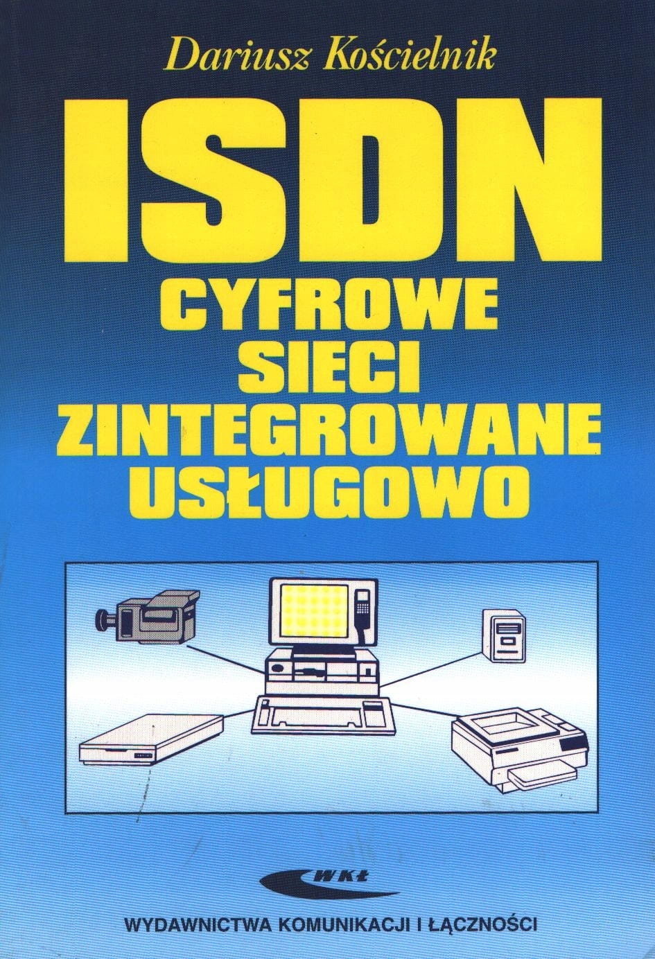 ISDN - cyfrowe sieci zintegrowane usługowo