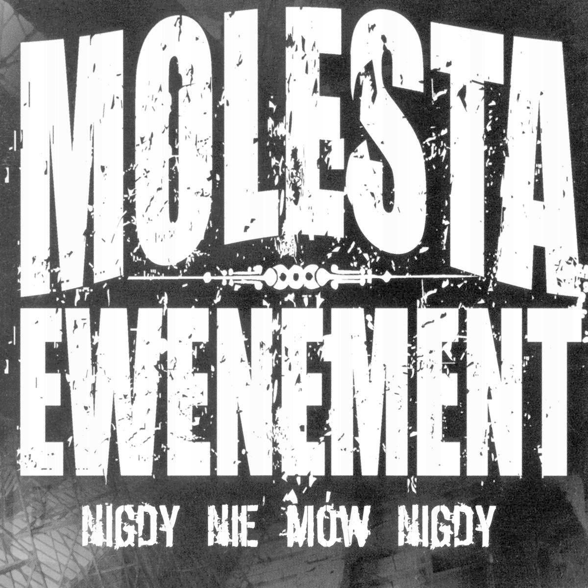 Molesta Ewenement: Nigdy Nie Mów Nigdy (2XWINYL)