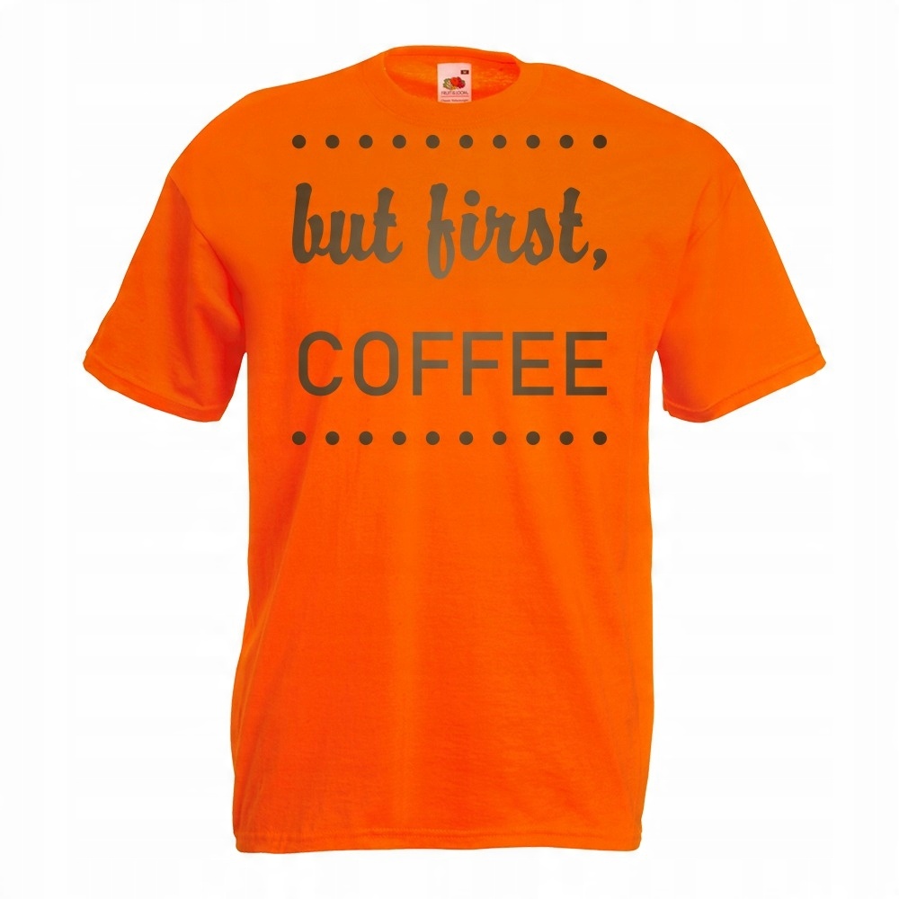 

Koszulka but first coffee kawa XL pomarańczowa