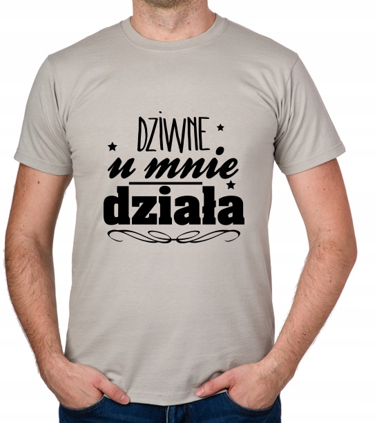 

koszulka Dziwne U Mnie Działa prezent