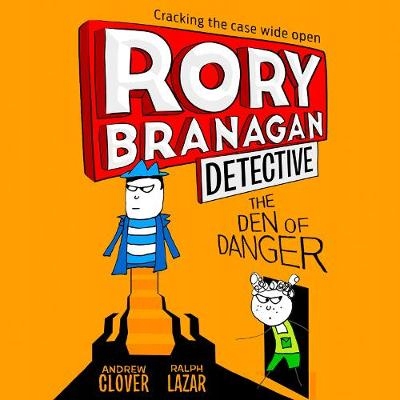 Den of Danger (Rory Branagan (Detective), Book 6)